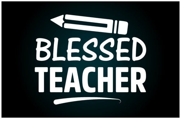 Blessed Teacher Svg T Shirt: A Versatile Graphic for T-Shirt Designs