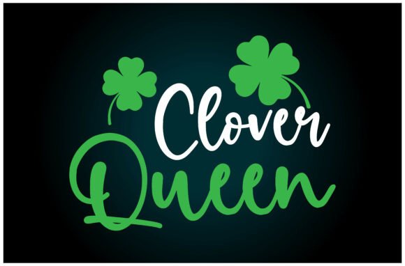 Clover Queen SVG T Shirt: A Versatile Graphic for Branding