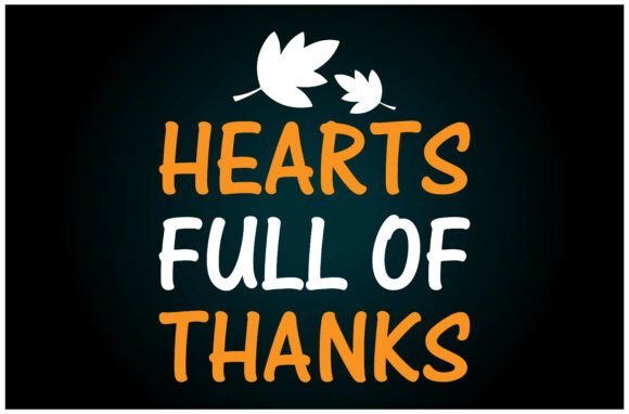 Hearts Full of Thanks Svg: A Versatile T-Shirt Design for Publishers
