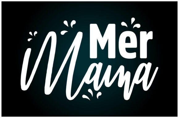 Mer Mama Svg T Shirt: A Playful Graphic for Local Business Branding
