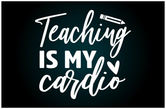 Teaching is My Cardio Svg T Shirt Review