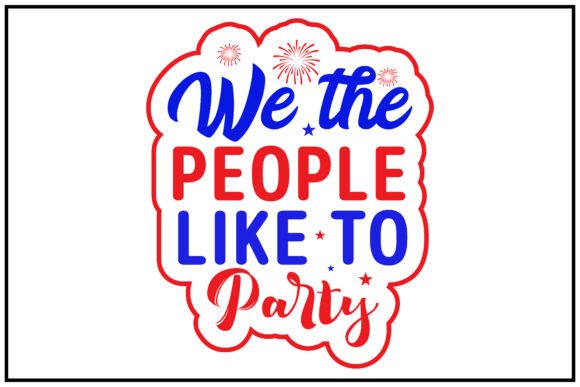 We the People Like to Party Svg T Shirt: A Vibrant Graphics Asset