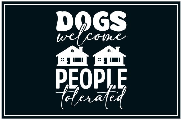 Welcome Dogs Only SVG T Shirt: A Must-Have for Graphics and T-Shirt Designs